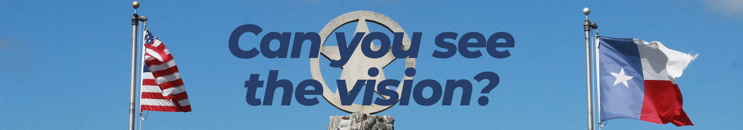 American flag against a blue sky and the words 'can you see the vision'